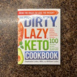 Brand new Dirty, Lazy, Keto Cookbook with 100 affordable recipes
